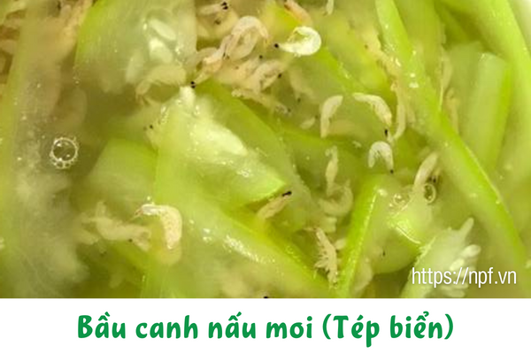 Bầu canh nấu moi (Tép biển) Bầu canh nấu moi (Tép biển)