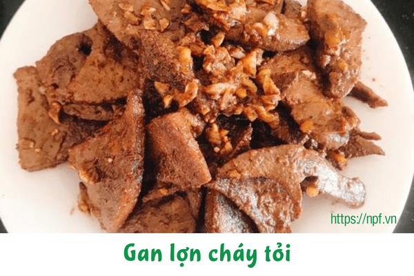 Gan lợn cháy tỏi Gan lợn cháy tỏi